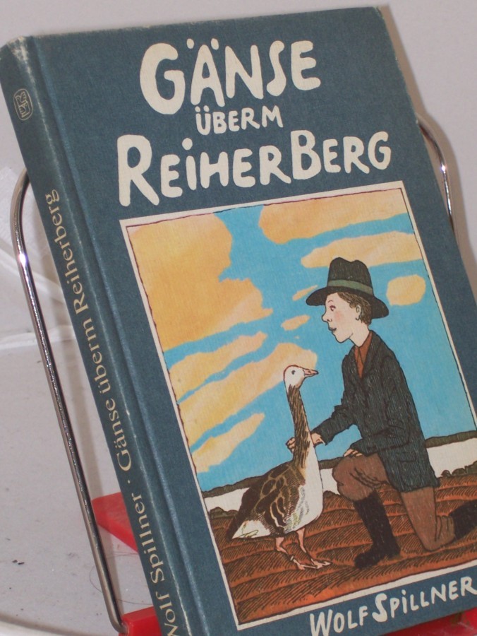 Artikelbild 1 des Artikels “Gänse überm Reiherberg / Wolf Spillner. Illustrationen von Volker Pfüller “