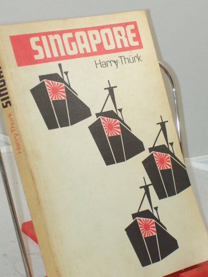 Product image 1 of the product “Singapore : d. Fall e. Bastion / Harry Thürk ”