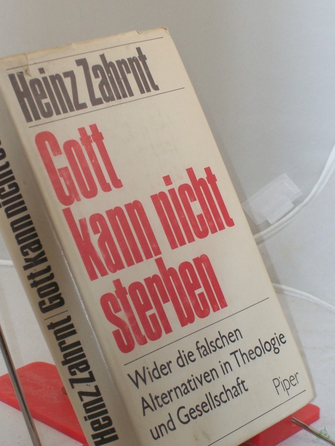 Artikelbild 1 des Artikels “Gott kann nicht sterben : Wider d. falschen Alternativen in Theologie u. Gesellschaft / Heinz Zahrnt “