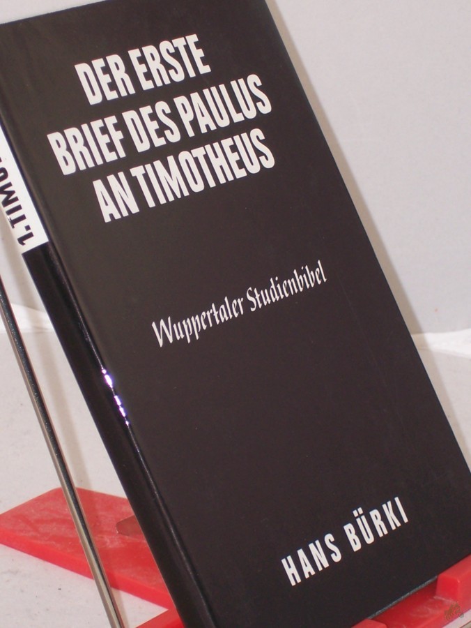 Artikelbild 1 des Artikels “Der erste Brief des Paulus an Timotheus / erkl. von Hans Bürki “