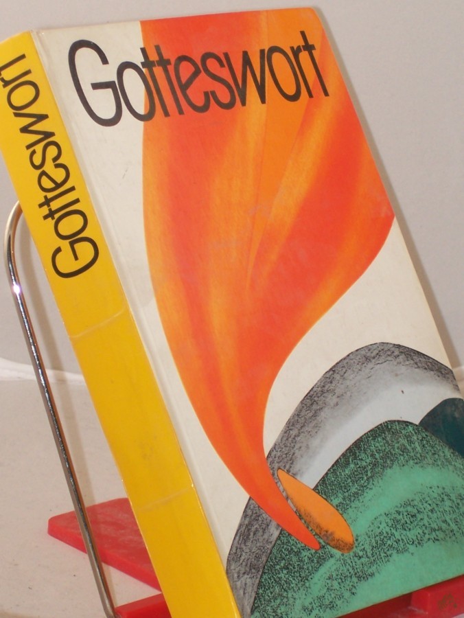 Product image 1 of the product “Gotteswort : Ausw. aus d. Schr. d. Alten u. Neuen Testamentes für d. Katechese / [hrsg. im Auftr. d. Berliner Bischofskonferenz von d. Katechet. Arbeitsgemeinschaft d. Kath. Kirche in d. DDR] ”