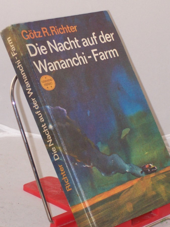 Product image 1 of the product “Die Nacht auf der Wananchi-Farm / Götz R. Richter ”