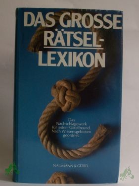 Artikelbild 1 des Artikels “Das grosse Rätsel-Lexikon : Ratgeber für Rätselfreunde “