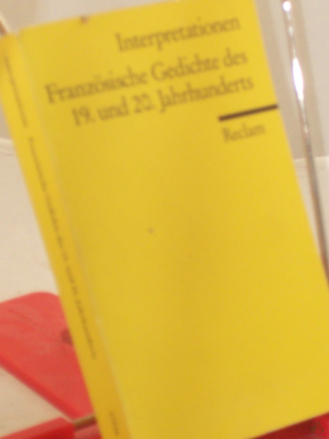 Product image 1 of the product “Französische Gedichte des 19. und 20. Jahrhunderts / hrsg. von Hartmut Köhler ”