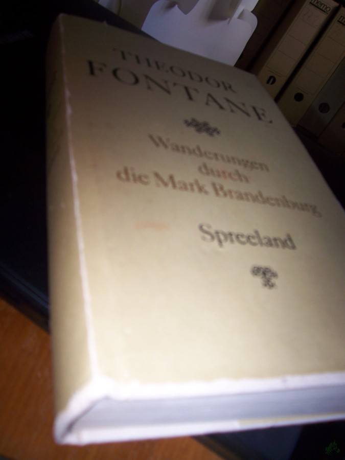 Artikelbild 1 des Artikels “Fontane, Theodor: Wanderungen durch die Mark Brandenburg. -Teil 4. Spreeland : Beeskow-Storkow u. Barnim-Teltow “