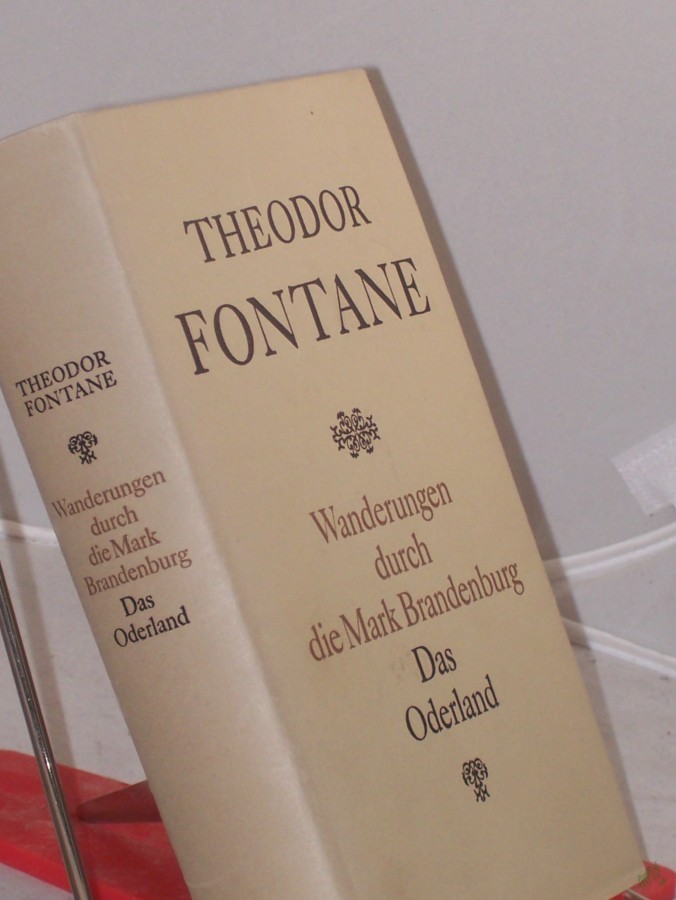 Artikelbild 1 des Artikels “Wanderungen durch die Mark Brandenburg. Teil 2. Das Oderland : Barnim - Lebus “