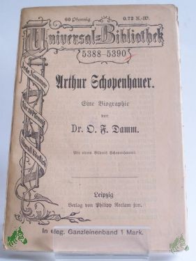 Product image 1 of the product “Arthur Schopenhauer : Eine Biogr. / O. F. Damm ”