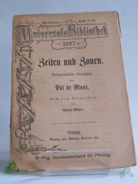 Artikelbild 1 des Artikels “Zeiten und Zonen, ausgewählte Gedichte, nach dem blämischen von Albert Möser “