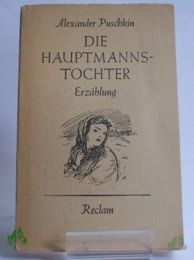 Product image 1 of the product “Die Hauptmannstochter / A. Seiten Puschkin. Aus d. Russ. übertr. von Arnold Boettcher ”