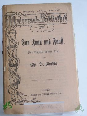 Product image 1 of the product “Don Juan und Faust : Eine Tragödie in 4 Akten / Christian Dietrich Grabbe. ”