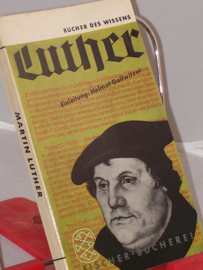 Artikelbild 1 des Artikels “Luther / Martin Luther. Ausgew. von Karl Gerhard Steck. Eingel. von Helmut Gollwitzer “