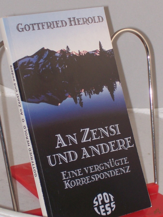 Artikelbild 1 des Artikels “An Zensi und andere : eine vergnügliche Korrespondenz / Gottfrid Herold “