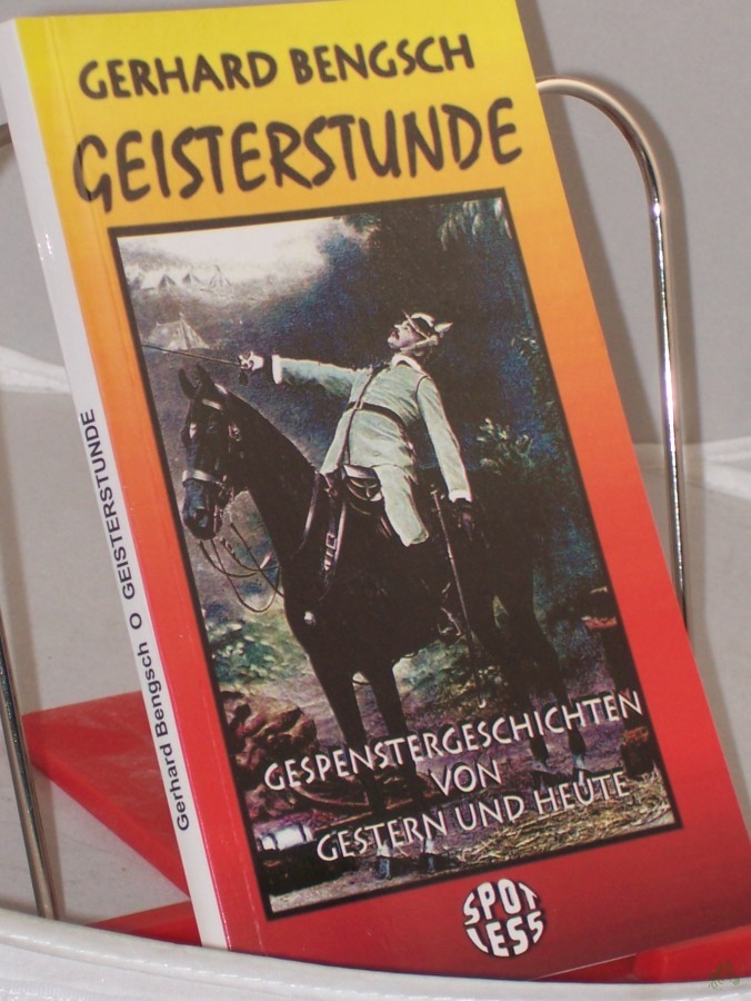 Artikelbild 1 des Artikels “Geisterstunde : Gespenstergeschichten von gestern und heute / Gerhard Bengsch “