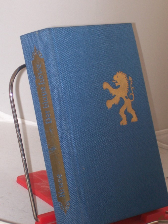 Product image 1 of the product “Der blaue Löwe : Histor. Roman / Werner Kruse. Mit Illustrationen von Erika Müller-Pöhl ”