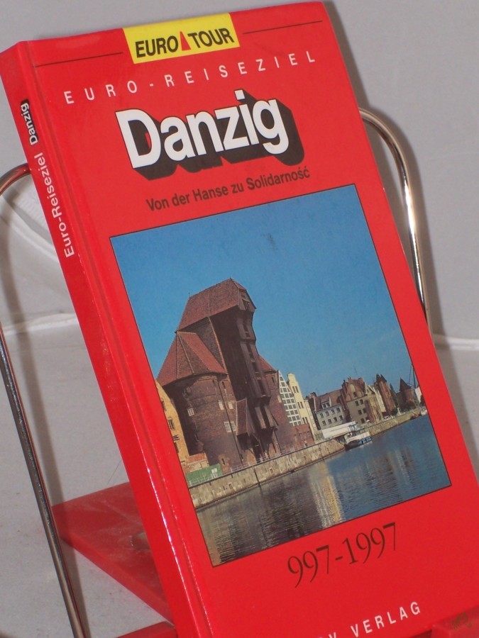 Artikelbild 1 des Artikels “Danzig : von der Hanse zu Solidarnosc “