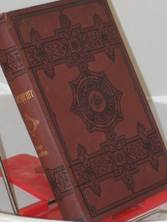 Artikelbild 1 des Artikels “Band 7 Shakespeare, William: Dramatische Werke Shakespeares dramatische Werke. -Übersetzt von Fr. Dingelstedt, Wilhelm Jordan, Ludwig Seeger, Karl Simrock und Heinrich Viehoff. Mit einem Einleitungsband von Rudolph Genee “