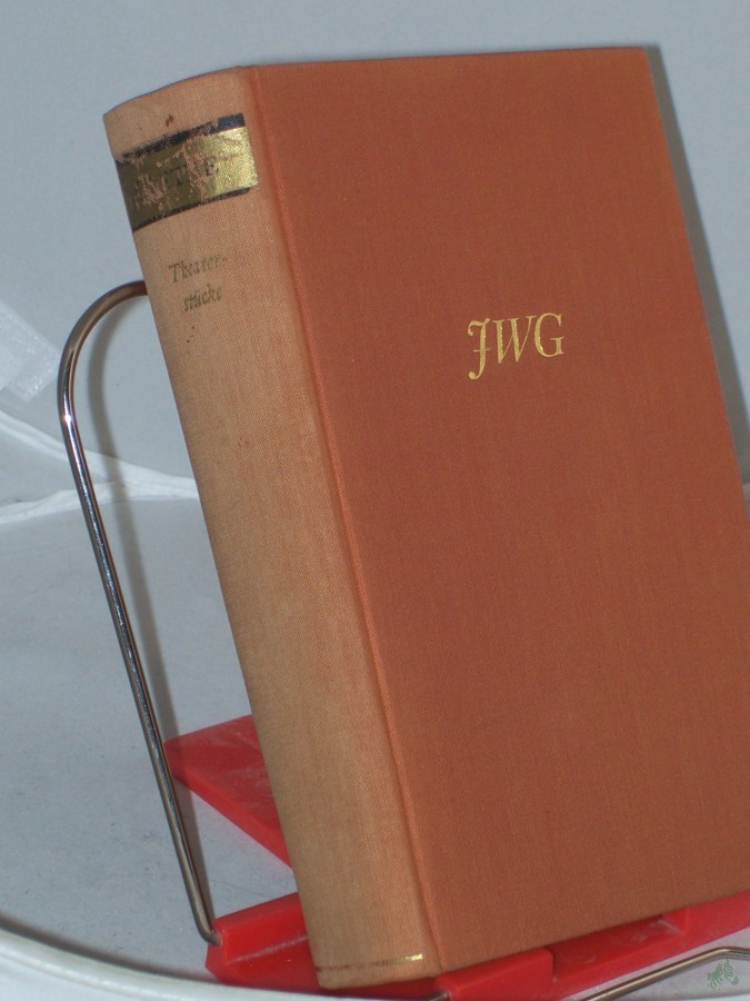 Artikelbild 1 des Artikels “Theaterstücke / Johann Wolfgang Goethe. Mit e. Nachw. v. Ernst Johann “