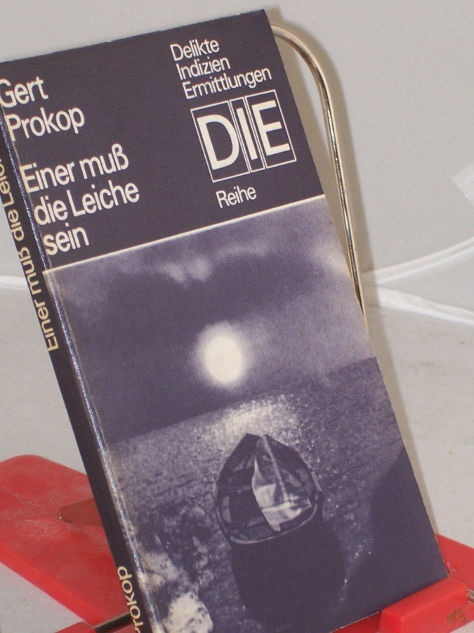 Product image 1 of the product “Einer muss die Leiche sein / Gert Prokop ”