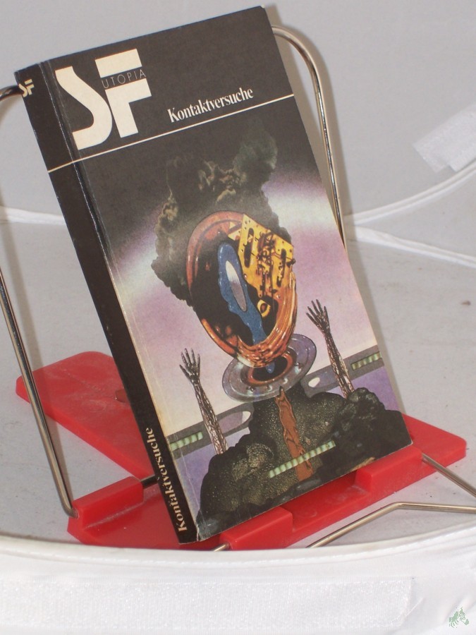 Product image 1 of the product “Kontaktversuche : e. Anthologie bulgar. phantast. Erzählungen / hrsg. von Erik Simon ”