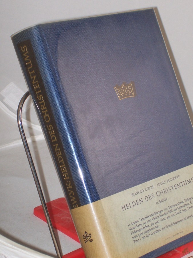 Product image 1 of the product “Kirch, Konrad: Helden des Christentums. - Band. 2 ”