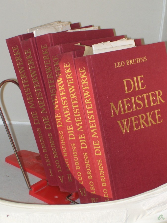 Artikelbild 1 des Artikels “Die Meisterwerke : Eine Geschichte d. Kunst in 6 Bänden / Leo Bruhns “