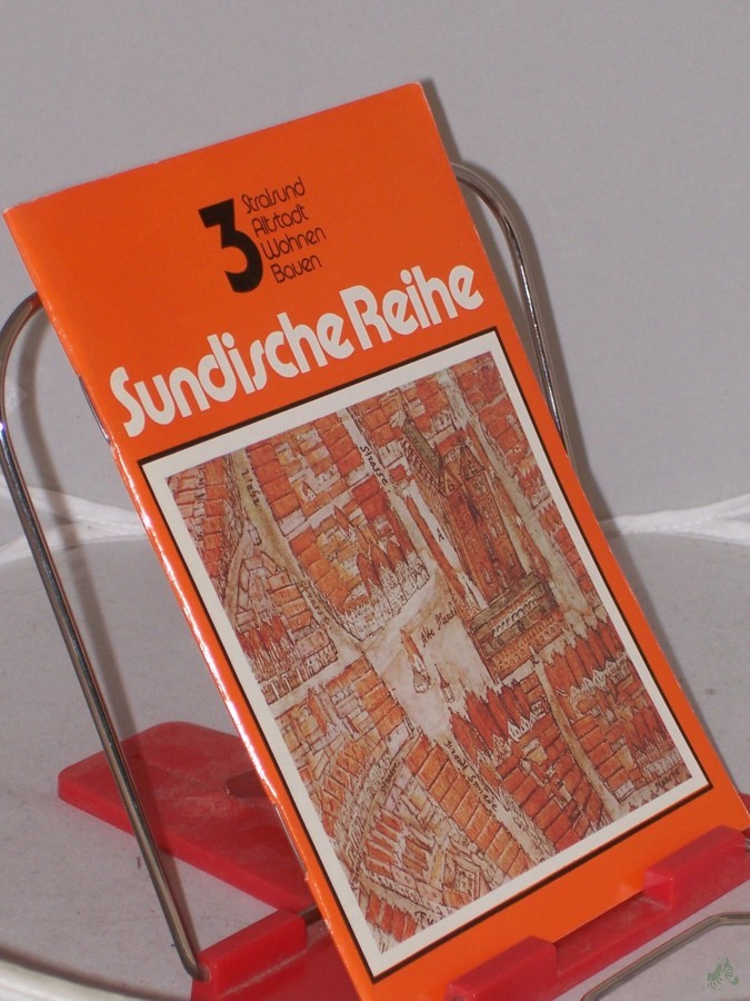 Artikelbild 1 des Artikels “Stralsund : Altstadt, Wohnen, Bauen, kulturhistorischer Lehrpfad zu Baudenkmalen der Altstadt / Hrsg.: Rat der Stadt Stralsund, Abt. Kultur “