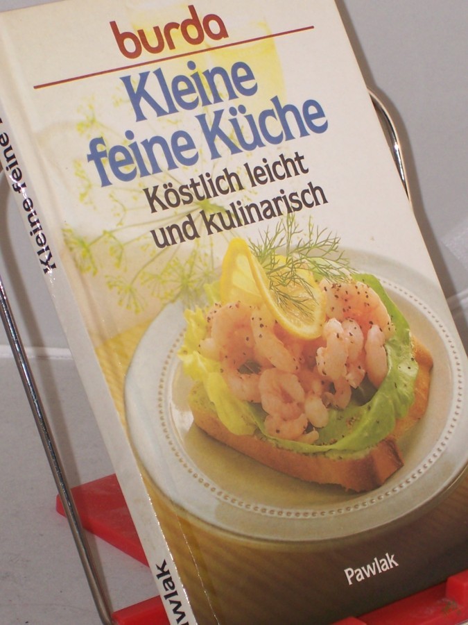 Artikelbild 1 des Artikels “Burda, kleine feine Küche : köstl. leicht u. kulinar. “