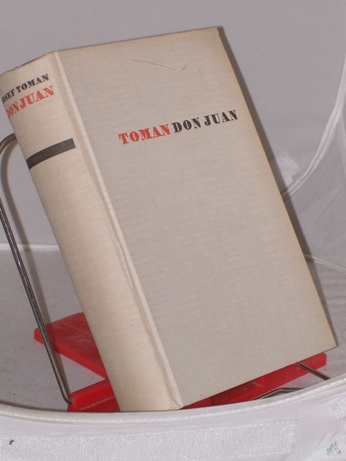 Product image 1 of the product “Don Juan : Roman / Josef Toman. Aus d. Tschech. von Franz Peter Künzel. Illustrationen: Rudolf Strzelczyk ”