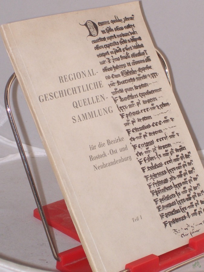 Artikelbild 1 des Artikels “Regionalgeschichtliche Quellensammlung für die Bezirke Rostock-Ost und Neubrandenburg : Material z. Unterstützung d. Geschichtsunterrichts nach d. präzisierten Lehrplänen d. Klassen 6 u. 7 “
