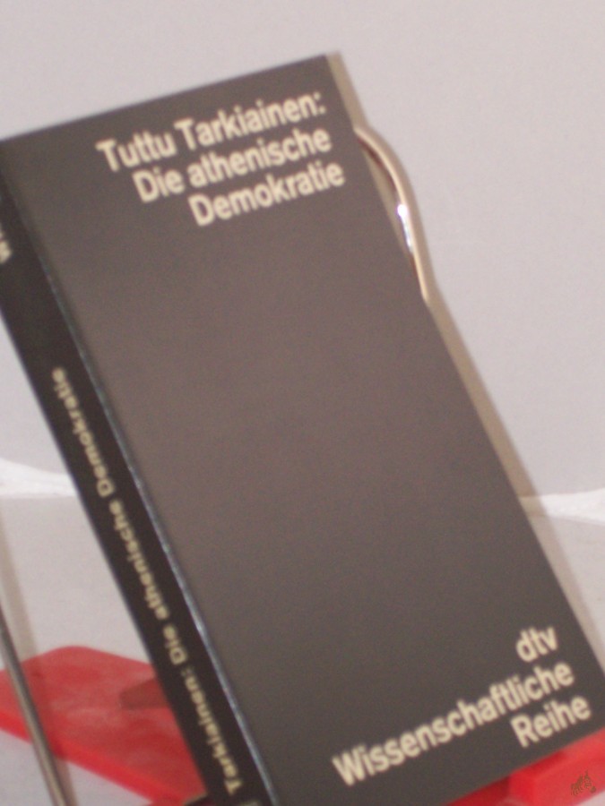 Artikelbild 1 des Artikels “Die athenische Demokratie / Tuttu Tarkiainen. Aus d. Finn. übers. von Rita Öhquist. “