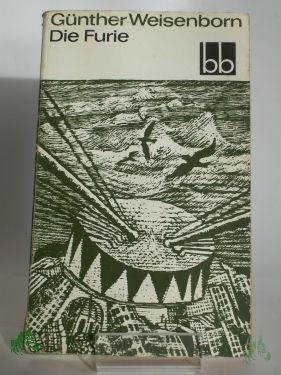 Product image 1 of the product “Die Furie : Roman / Günther Weisenborn ”