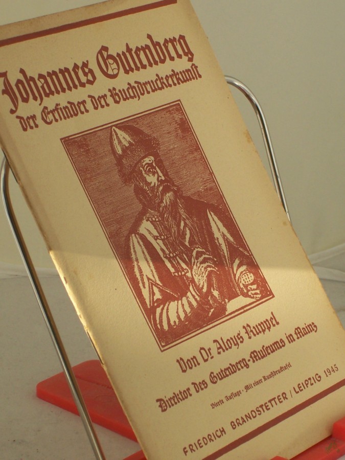 Product image 1 of the product “Johannes Gutenberg, der Erfinder der Buchdruckerkunst / Aloys Ruppel ”
