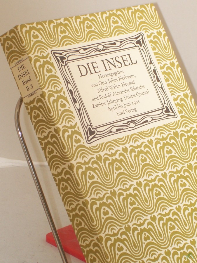 Product image 1 of the product “Die Insel. Aesthetisch-Belletristische Monatsschrift mit Bilderbeigaben. Zweiter Jahrgang. Drittes Quartal April bis Juni 1901 ”