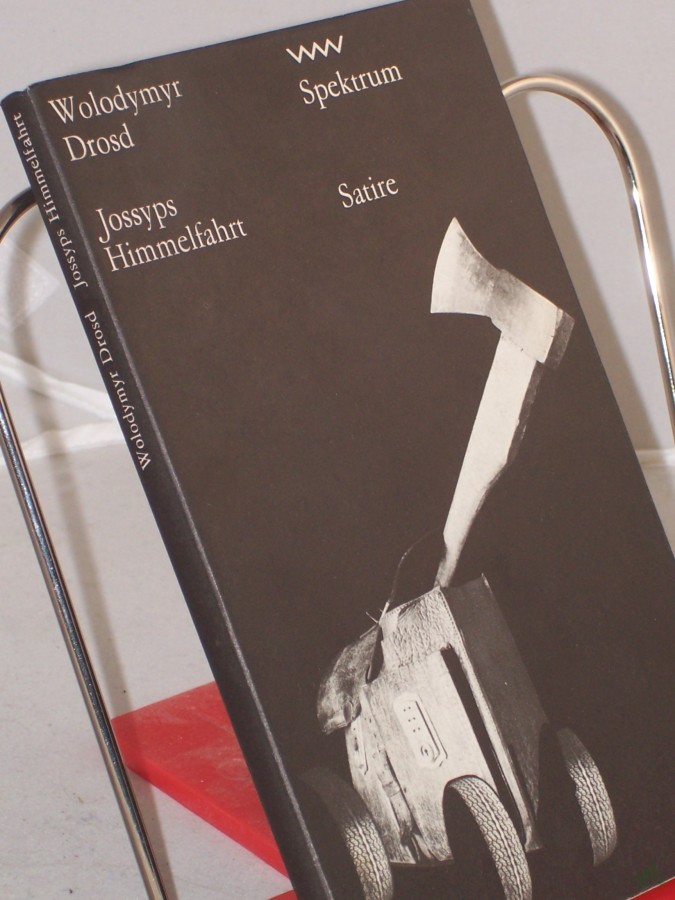 Artikelbild 1 des Artikels “Jossyps Himmelfahrt / Wolodymyr Drosd. Aus d. Ukrain. von Ingeborg u. Oleg Kolinko “