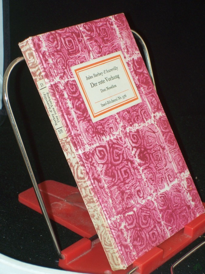 Artikelbild 1 des Artikels “Der rote Vorhang : 3 Novellen / Jules Barbey d'Aurevilly. Aus d. Franz. übertr. von Helene u. Herbert Kühn. Nachw. von Herbert Kühn “