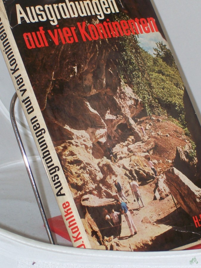Artikelbild 1 des Artikels “Ausgrabungen auf vier Kontinenten : Forschungen, Funde, Erkenntnisse / Hans-Dietrich Kahlke. Zeichn. u. Ktn.: Gerhard Tag u. Gerhard Pippig “
