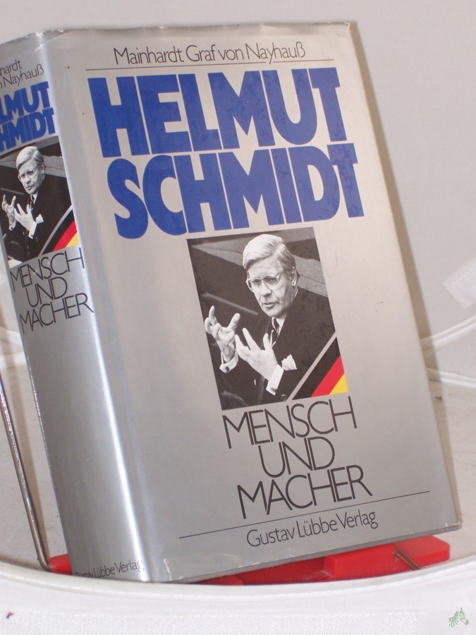 Artikelbild 1 des Artikels “Helmut Schmidt : Mensch u. Macher / Mainhardt Graf von Nayhauß “