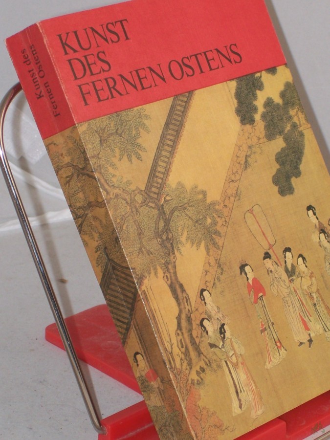 Artikelbild 1 des Artikels “Kunst des fernen Ostens / N. Winogradowa ; N. Nikolajewa. Aus d. Russ. von Karin Fickler “