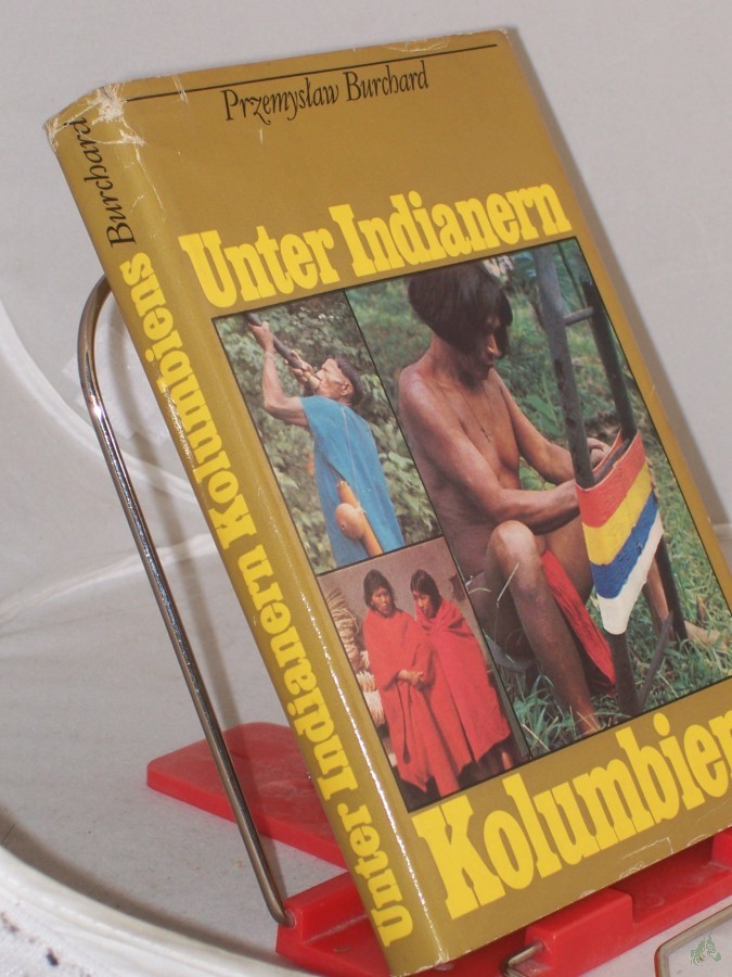 Artikelbild 1 des Artikels “Unter Indianern Kolumbiens / Przemyslaw Burchard. Aus d. Poln. von Bolko Schweinitz. Kt.-Zeichn.: Rainer Herold “