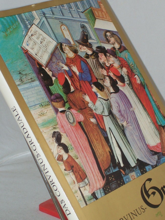 Artikelbild 1 des Artikels “Das Corvinus-Graduale / einl. Studie u. Bildbeschreibungen von Elisabeth Soltész. Ins Dt. übertr. von Franz Gottschlig “