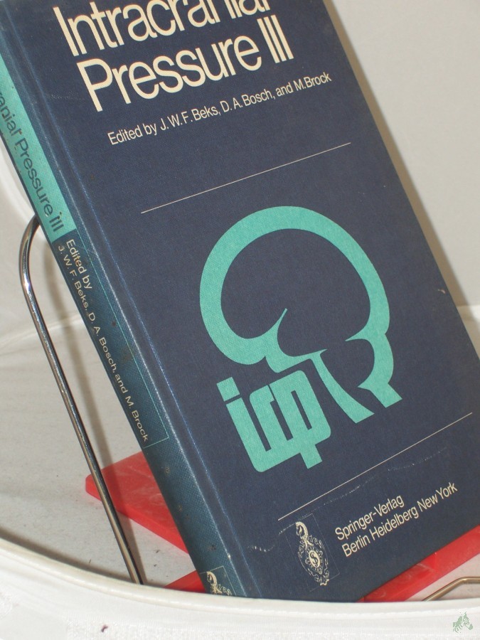 Artikelbild 1 des Artikels “Intracranial pressure III - Teil: 3. Proceedings of the Third International Symposium on Intracranial Pressure : held at the Univ. of Groningen, June 1 - 3, 1976 / ed. by J. W. F. Beks... “