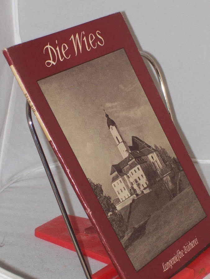 Product image 1 of the product “Die Wies : Ein Meisterwerk des deutschen Rokoko / Mit 37 Aufnahmen von Walter Müller-Grah. Text: Adolf Heckel ”
