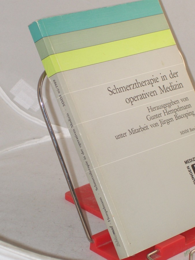 Artikelbild 1 des Artikels “Schmerztherapie in der operativen Medizin : Symposium Kassel 24. und 25. Juni 1988 / Wiss. Leitung u. Hrsg.: Gunter Hempelmann unter Mitarb. von Jürgen Biscoping “