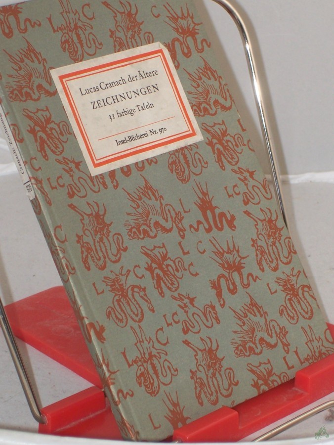 Product image 1 of the product “Zeichnungen / Lucas Cranach der Ältere. Hrsg. von Werner Schade ”