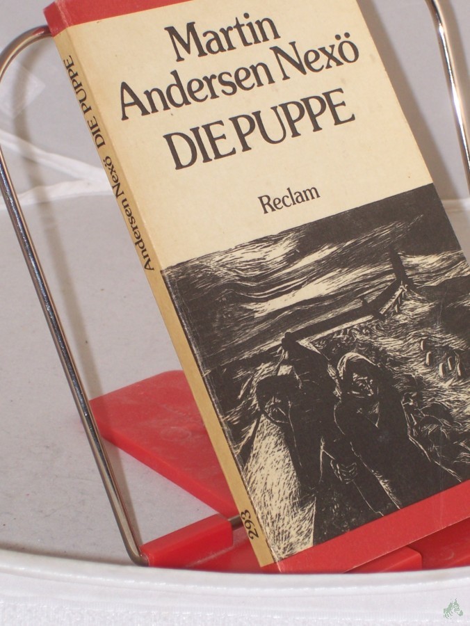 Artikelbild 1 des Artikels “Die Puppe und andere Erzählungen : aus d. Dän. / Martin Andersen Nexö. Mit e. Nachw., d. Martin Andersen Nexö geschrieben hat. Mit 8 Holzschn. von Ellen Willnow “