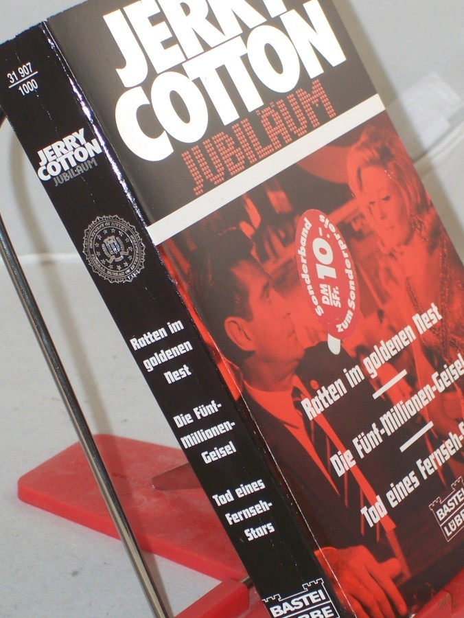 Artikelbild 1 des Artikels “Ratten im goldenen Nest, Die Fünf-Millionen-Geisel/Tod eines Fernseh-Stars: drei Kriminalromane / Jerry Cotton “