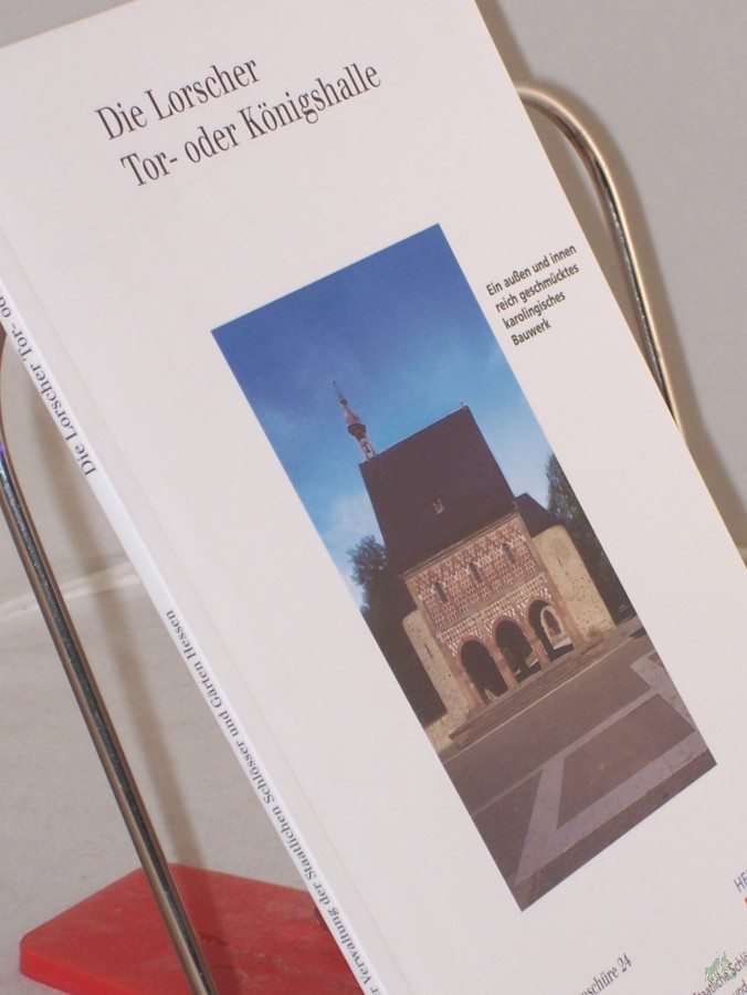 Artikelbild 1 des Artikels “Die Lorscher Tor- oder Königshalle / Thomas Ludwig “