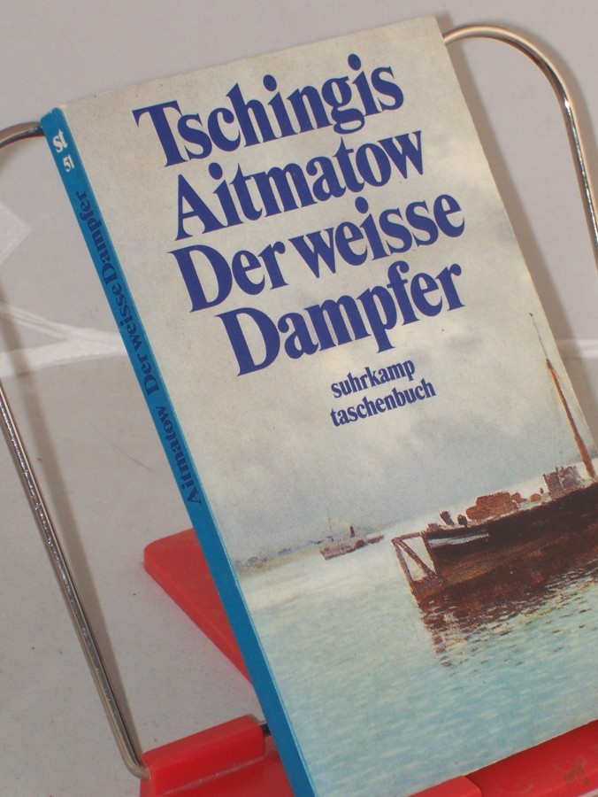 Artikelbild 1 des Artikels “Der weisse Dampfer / Tschingis Aitmatow. Aus d. Russ. übers. von Hans-Joachim Lambrecht “