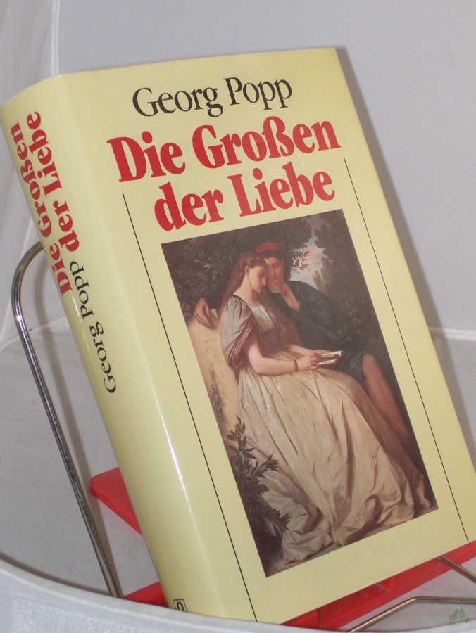 Product image 1 of the product “Die Grossen der Liebe / Georg Popp. Die Mitarb.: Rainer Brand... ”
