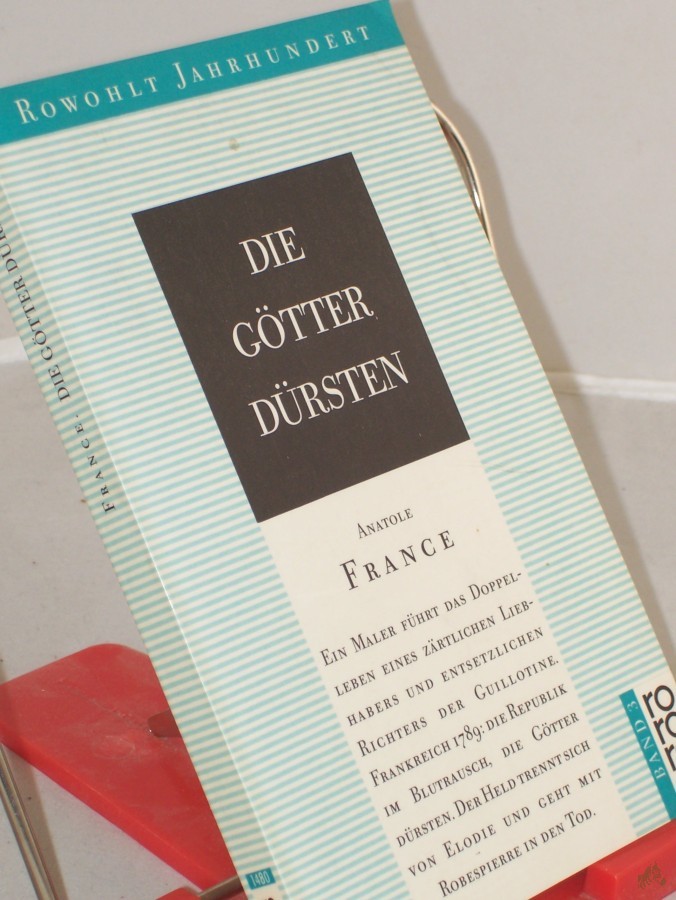 Artikelbild 1 des Artikels “Die Götter dürsten : Roman / Anatole France. Aus d. Franz. übers. von Friedrich von Oppeln-Bronikowski “